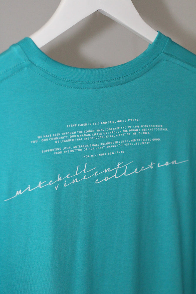 Whāia tō Ngākau, Follow Your Heart T-Shirt - Turquoise