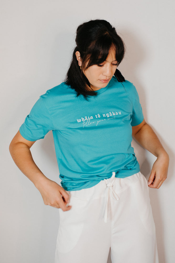 Whāia tō Ngākau, Follow Your Heart T-Shirt - Turquoise